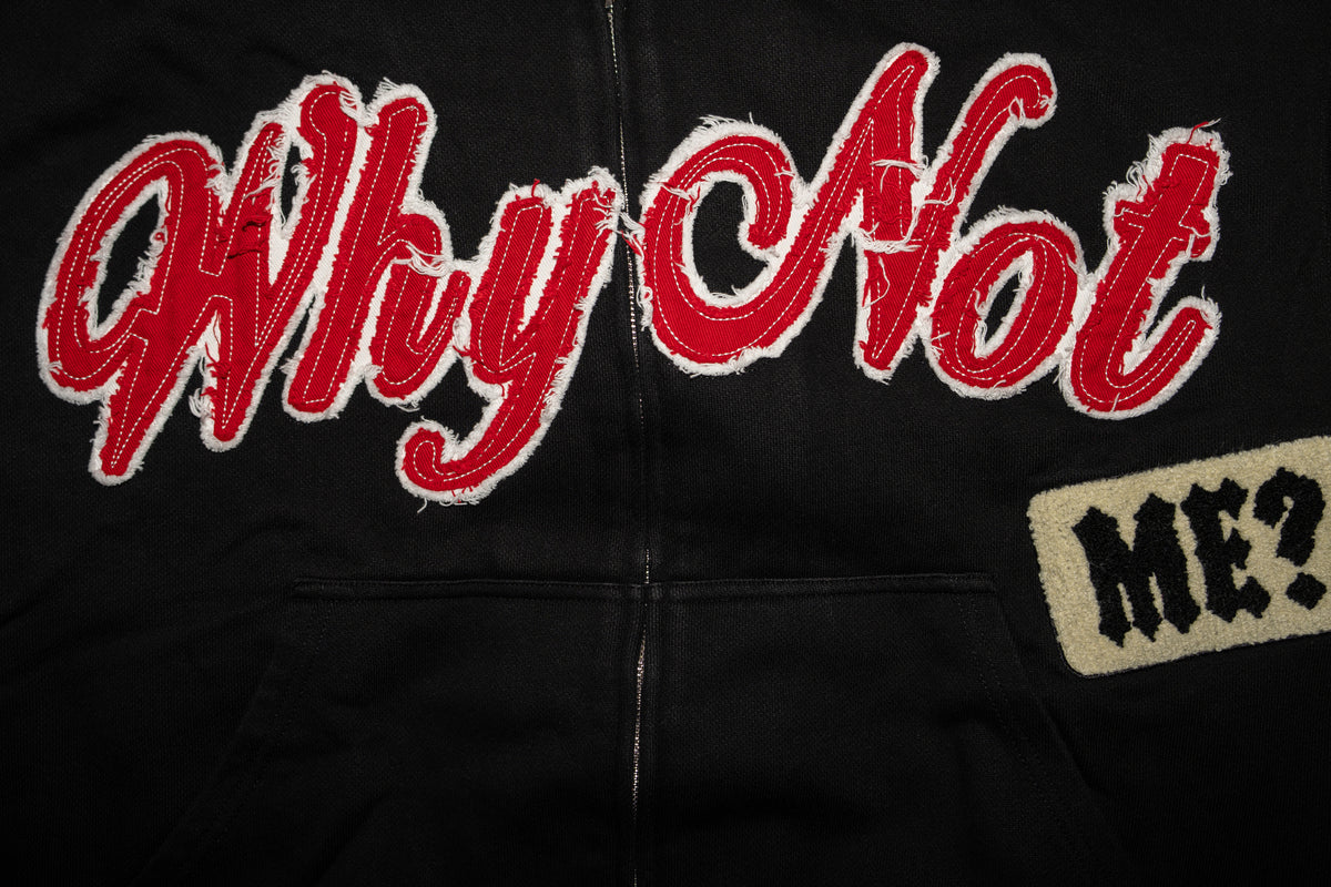 'Why Not Me' Hoodie